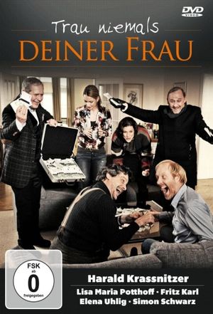 Trau niemals deiner Frau's poster image