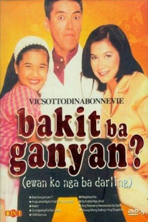 Bakit ba ganyan? (Ewan ko nga ba, Darling)'s poster
