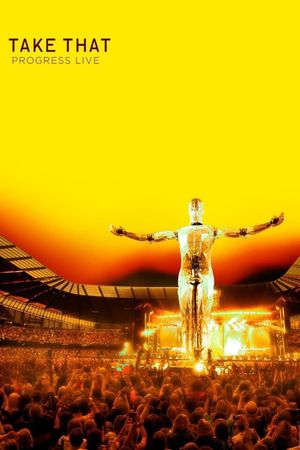 Take That: Progress Live's poster
