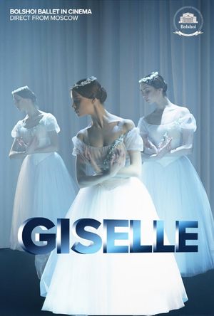 Bolshoi Ballet: Giselle's poster