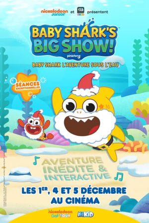 Baby Shark's Big Show!'s poster