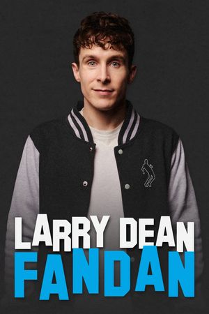 Larry Dean: Fandan's poster