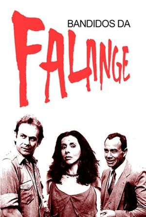 Bandidos da Falange's poster