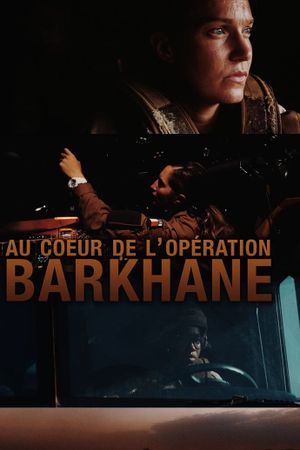 Au cœur de l'opération Barkhane's poster