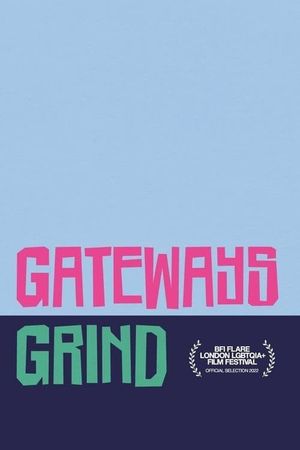 Gateways Grind's poster