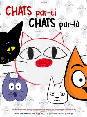 Chats par-ci, chats par-là's poster