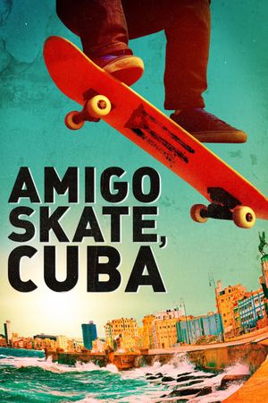 Amigo Skate, Cuba's poster