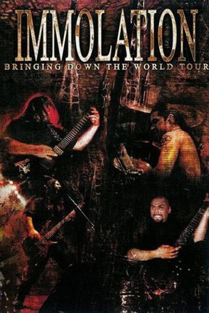 Immolation: Bringing Down The World's poster