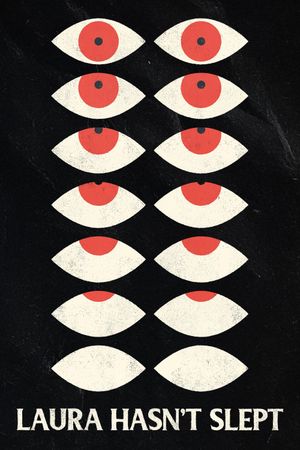Laura Hasn't Slept's poster