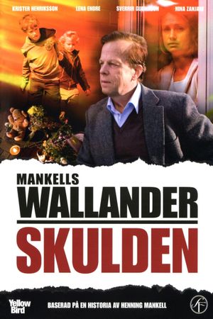 Wallander 15 - Skulden (The Guilt)'s poster