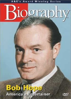 Biography: Bob Hope: America's Entertainer's poster image