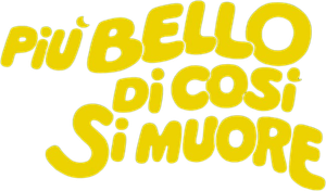 Più bello di così si muore's poster
