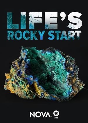 NOVA: Life's Rocky Start's poster