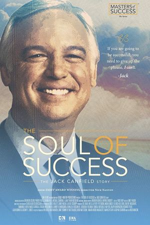 The Soul of Success: The Jack Canfield Story's poster