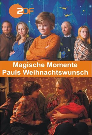 Magische Momente - Pauls Weihnachtswunsch's poster