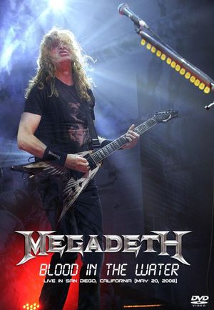 Megadeth: Blood in the Water - Live in San Diego's poster