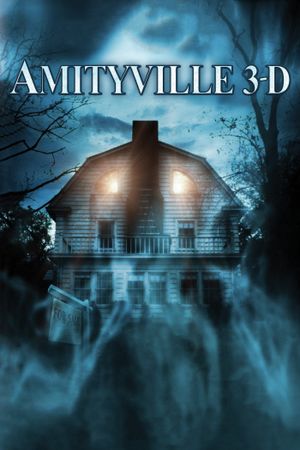 Amityville 3-D's poster