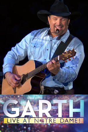 Garth: Live At Notre Dame!'s poster