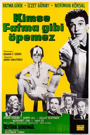 Kimse Fatma Gibi Öpemez's poster