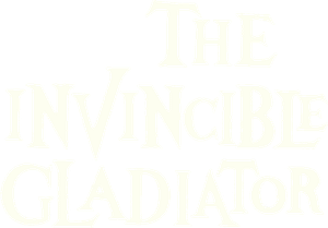 The Invincible Gladiator's poster
