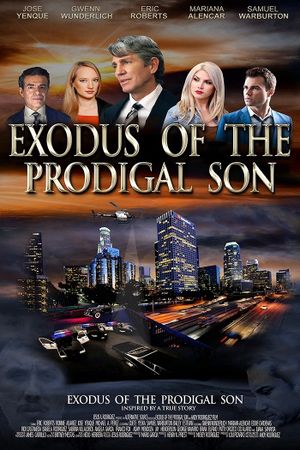 Exodus of the Prodigal Son's poster