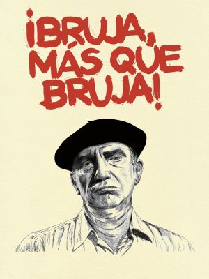 ¡Bruja, más que bruja!'s poster