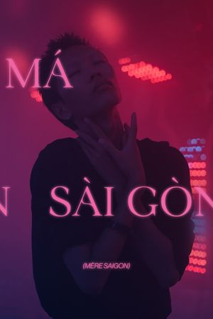 Mother Saigon's poster