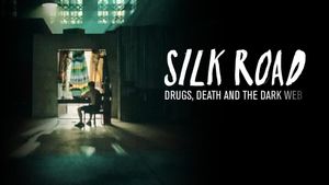 Silk Road: Drugs, Death and the Dark Web's poster