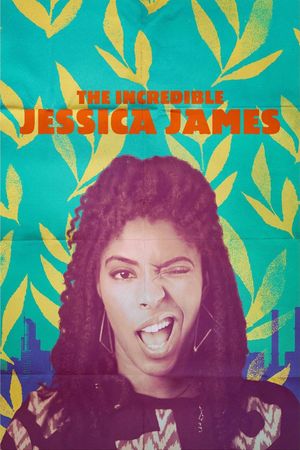 The Incredible Jessica James's poster