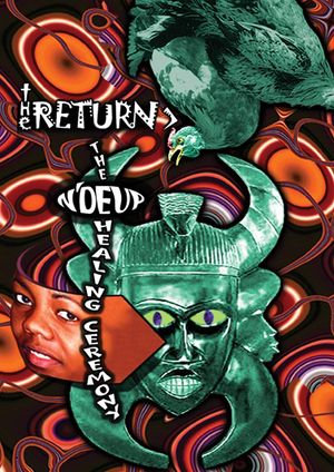 The Return: The N'Duep Healing Ceremony's poster