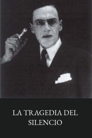 La tragedia del silencio's poster