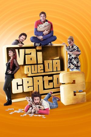 Vai que Dá Certo 2's poster