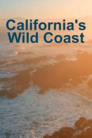 California's Wild Coast's poster image