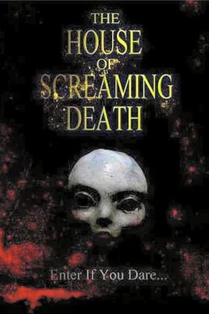 The House of Screaming Death's poster