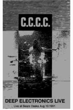 C.C.C.C. - Deep Electronics Live's poster