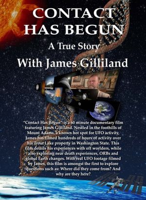 Contact Has Begun: A True Story With James Gilliland's poster image