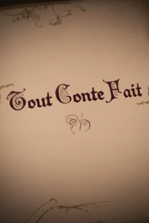 Tout conte fait's poster image