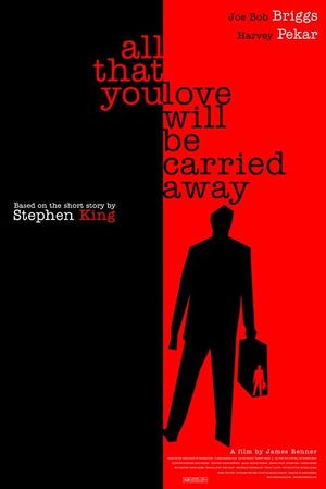 All That You Love Will Be Carried Away's poster