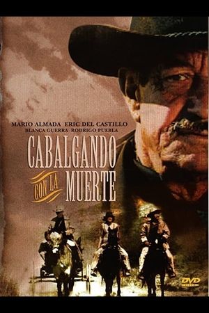 Cabalgando con la muerte's poster