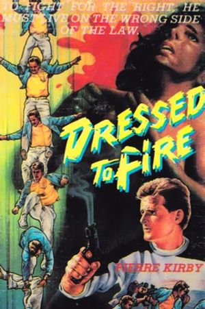Dressed to Fire's poster image