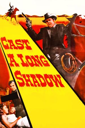 Cast a Long Shadow's poster