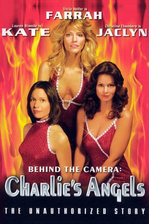 Behind the Camera: The Unauthorized Story of Charlie's Angels's poster