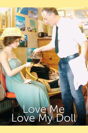 Love Me, Love My Doll's poster