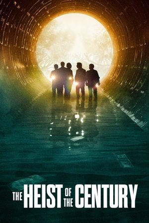 The Heist of the Century's poster