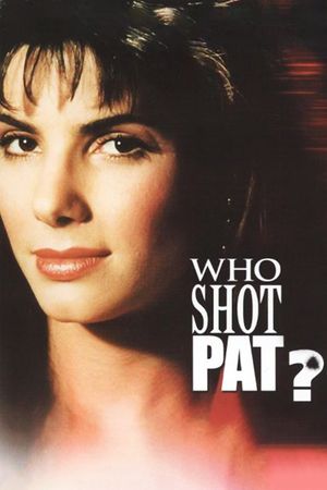Who Shot Pat?'s poster image