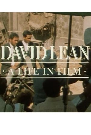 David Lean: A Life in Film's poster