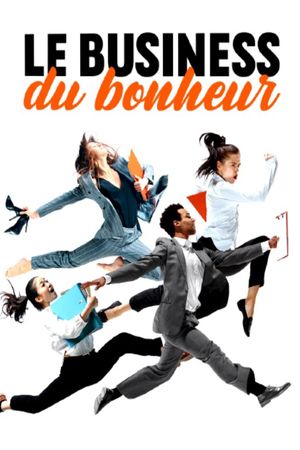 Le Business du bonheur's poster