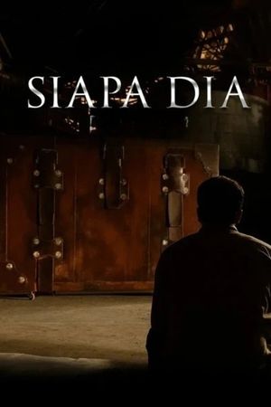 Siapa Dia..'s poster image