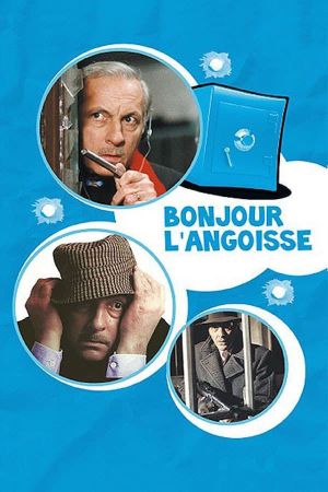 Bonjour l'angoisse's poster