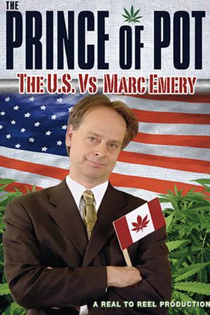 Prince of Pot: The U.S. vs. Marc Emery's poster